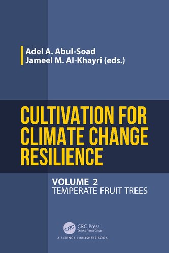 Cultivation for Climate Change Resilience, Volume 2: Temperate Fruit Trees