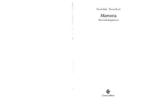 Memoria. Dal ricordo alla previsione