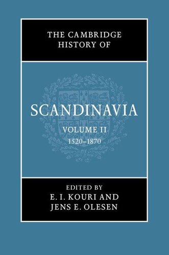 The Cambridge History of Scandinavia, Volume 2