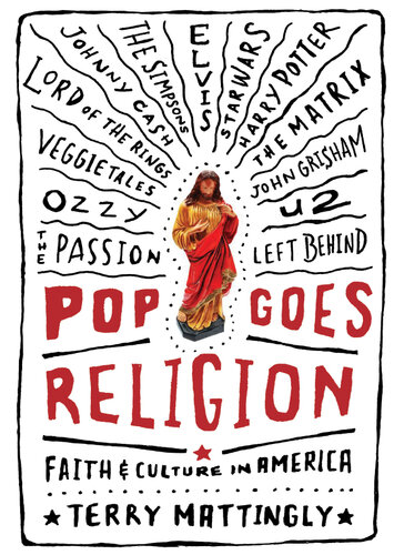 Pop Goes Religion: Faith in Popular Culture