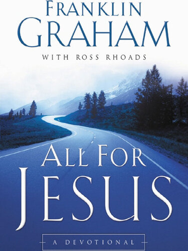 All For Jesus: A Devotional