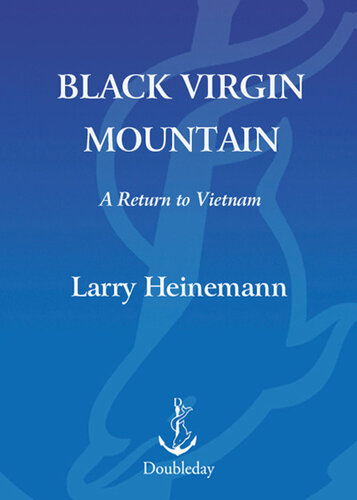 Black Virgin Mountain: A Return to Vietnam