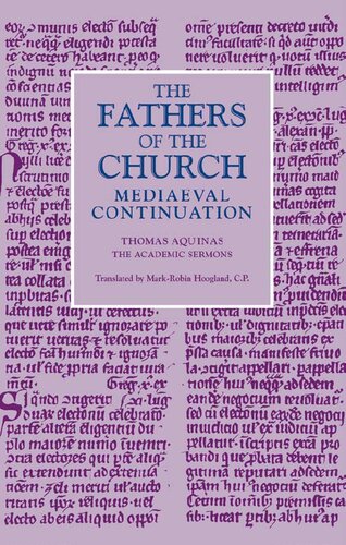 The Academic Sermons (Fathers of the Church Medieval Continuations)