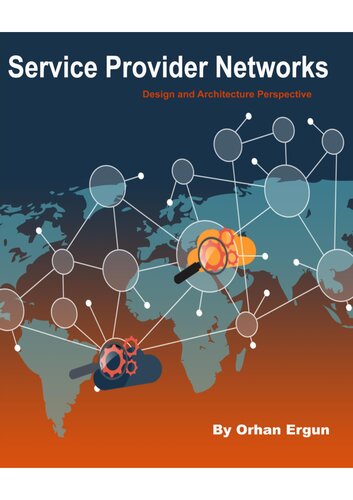 Service Provider Networks : Design and Architecture Perspective