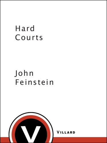 Hard Courts: Real Life on the Professional Tennis Tours