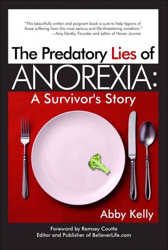 The Predatory Lies of Anorexia: A Survivor's Story
