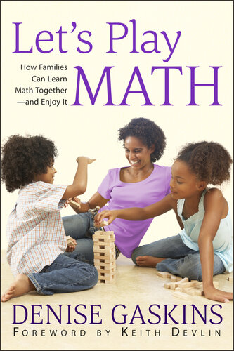 Let's Play Math: How Families Can Learn Math Together—and Enjoy It