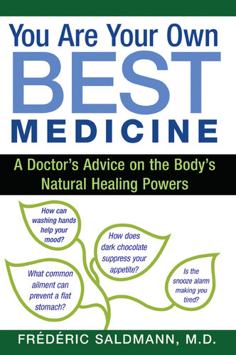 You Are Your Own Best Medicine: A Doctor's Advice on the Body's Natural Healing Powers