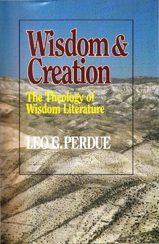 Wisdom and Creation : Theology of Wisdom Literature