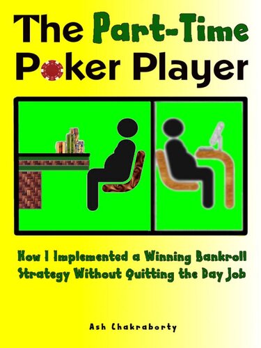 The Part-time Poker Player