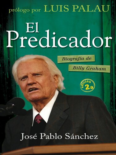 El predicador: Biografia de Billy Graham