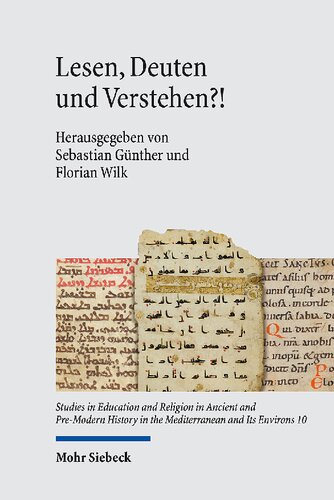 Lesen, Deuten und Verstehen?!: Debatten über heilige Texte in Orient und Okzident