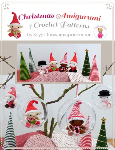Christmas Amigurumi--5 Crochet Patterns