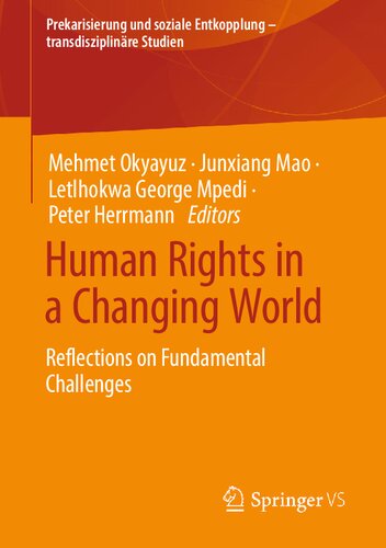 Human Rights in a Changing World: Reflections on Fundamental Challenges