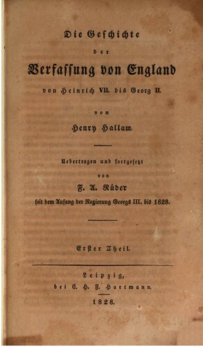 Die Geschichte der Verfassung von England von Heinrich VII. bis Georg II.