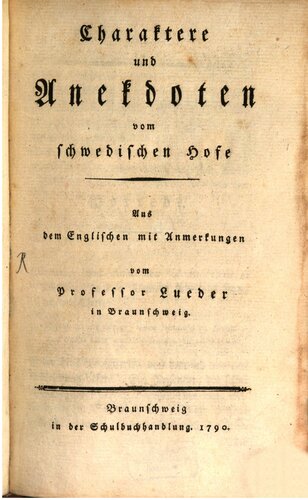 Charaktere und Anekdoten vom schwedischen Hofe