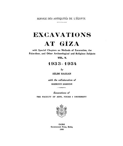 Excavations at Giza, with Special Chapters on Methods of Excavation, the False-door, and Other Archaeological and Religious Subjects. Vol. 5. 1933-1934