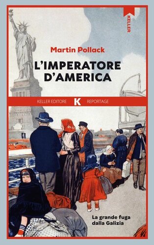 L'imperatore d'America. La grande fuga dalla Galizia