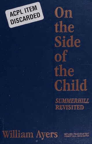On the Side of the Child: Summerhill Revisited