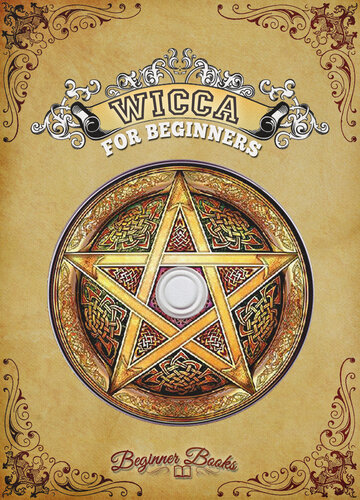 Wicca for Beginners