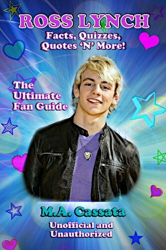 Ross Lynch: Facts, Quizzes, Quotes 'N' More!