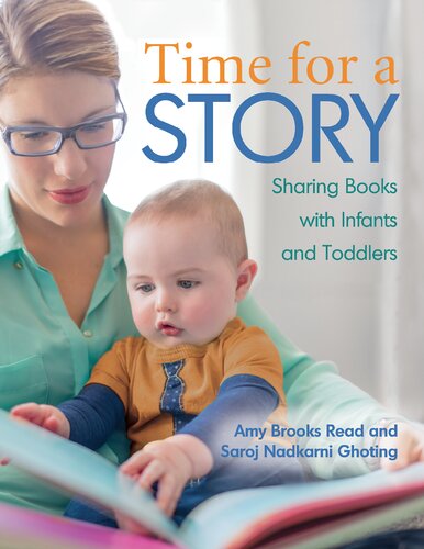 Time for a Story: Sharing Books with Infants and Toddlers