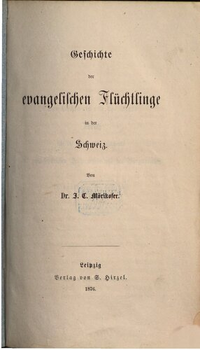 Geschichte der evangelischen Flüchtlinge in der Schweiz