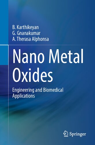 Nano Metal Oxides: Engineering and Biomedical Applications