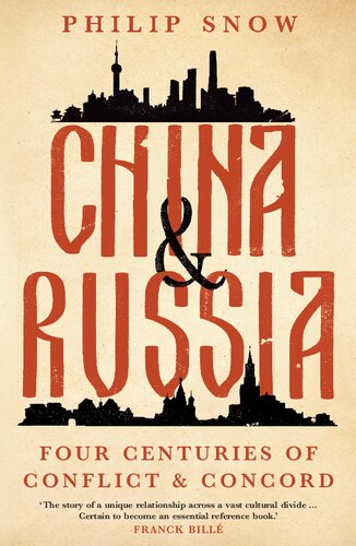 China and Russia: Four Centuries of Conflict and Concord