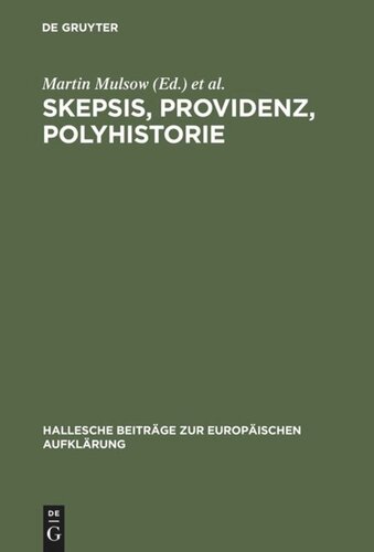 Skepsis, Providenz, Polyhistorie: Jakob Friedrich Reimmann (1668-1743)