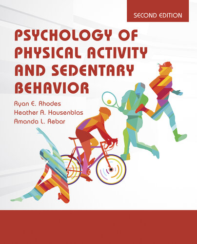 Psychology of Physical Activity and Sedentary Behavior