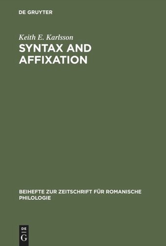 Syntax and affixation: The evolution of 