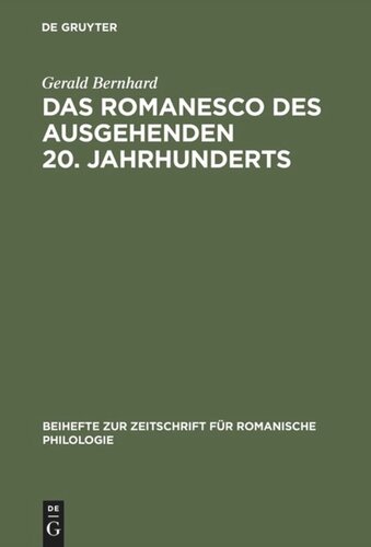 Das Romanesco des ausgehenden 20. Jahrhunderts: Variationslinguistische Untersuchungen