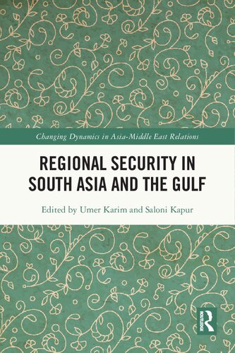 Regional Security in South Asia and the Gulf