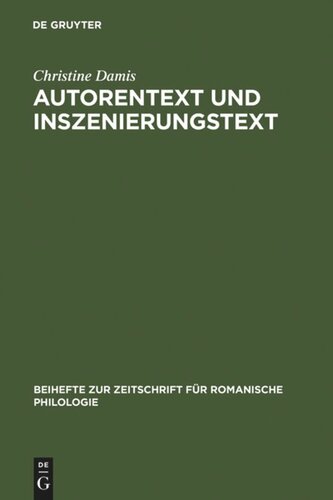 Autorentext und Inszenierungstext: Untersuchungen zu sprachlichen Transformationen bei Bearbeitungen von Theatertexten