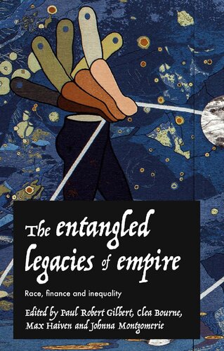The entangled legacies of empire: Race, finance and inequality