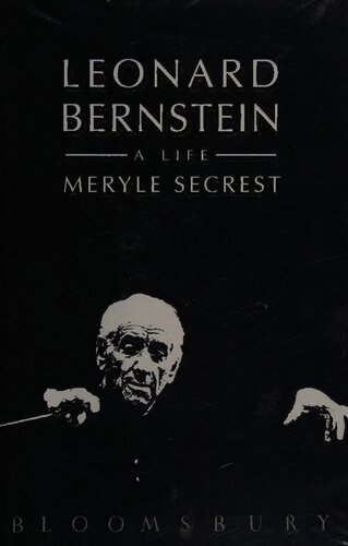 Leonard Bernstein, a Life