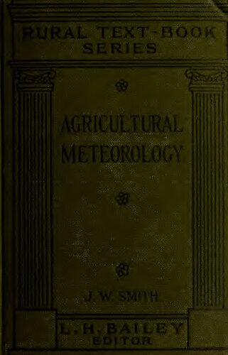 Agricultural Meteorology: The Effect of Weather on Crops