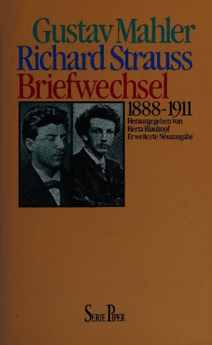 Gustav Mahler, Richard Strauss: Briefwechsel 1888-1911