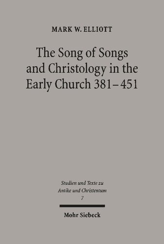 The Song of Songs and Christology in the Early Church