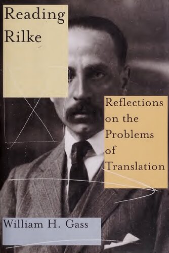 Reading Rilke: Reflections on the Problems of Translation