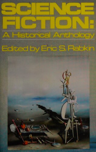 Science Fiction: A Historical Anthology (Galaxy Books)