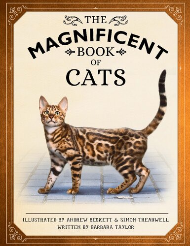 The Magnificent Book of Cats: (Kids Books About Cats, Middle Grade Cat Books, Books About Animals)