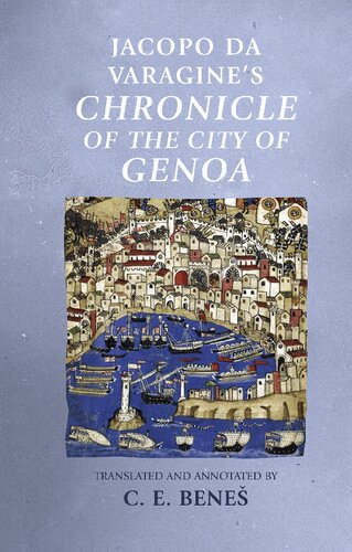 Jacopo Da Varagine's Chronicle of the City of Genoa