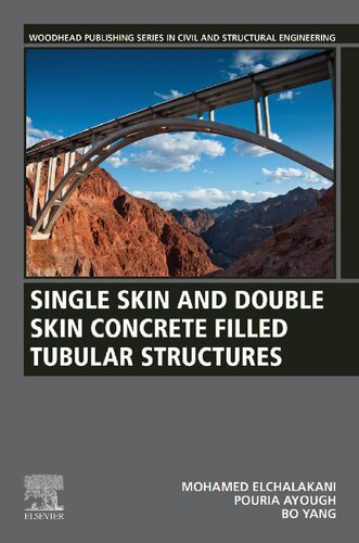 Single Skin and Double Skin Concrete Filled Tubular Structures: Analysis and Design