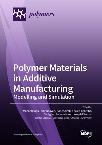 Polymer Materials in Additive Manufacturing: Modelling and Simulation