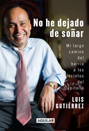 No he dejado de soñar. Mi largo camino del barrio a los recintos del Capitolio
