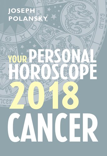 Cancer 2018: Your Personal Horoscope