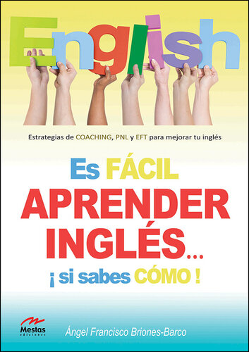 Es fácil aprender Inglés si sabes cómo
