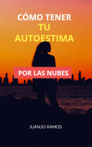 Cómo tener tu autoestima por las nubes